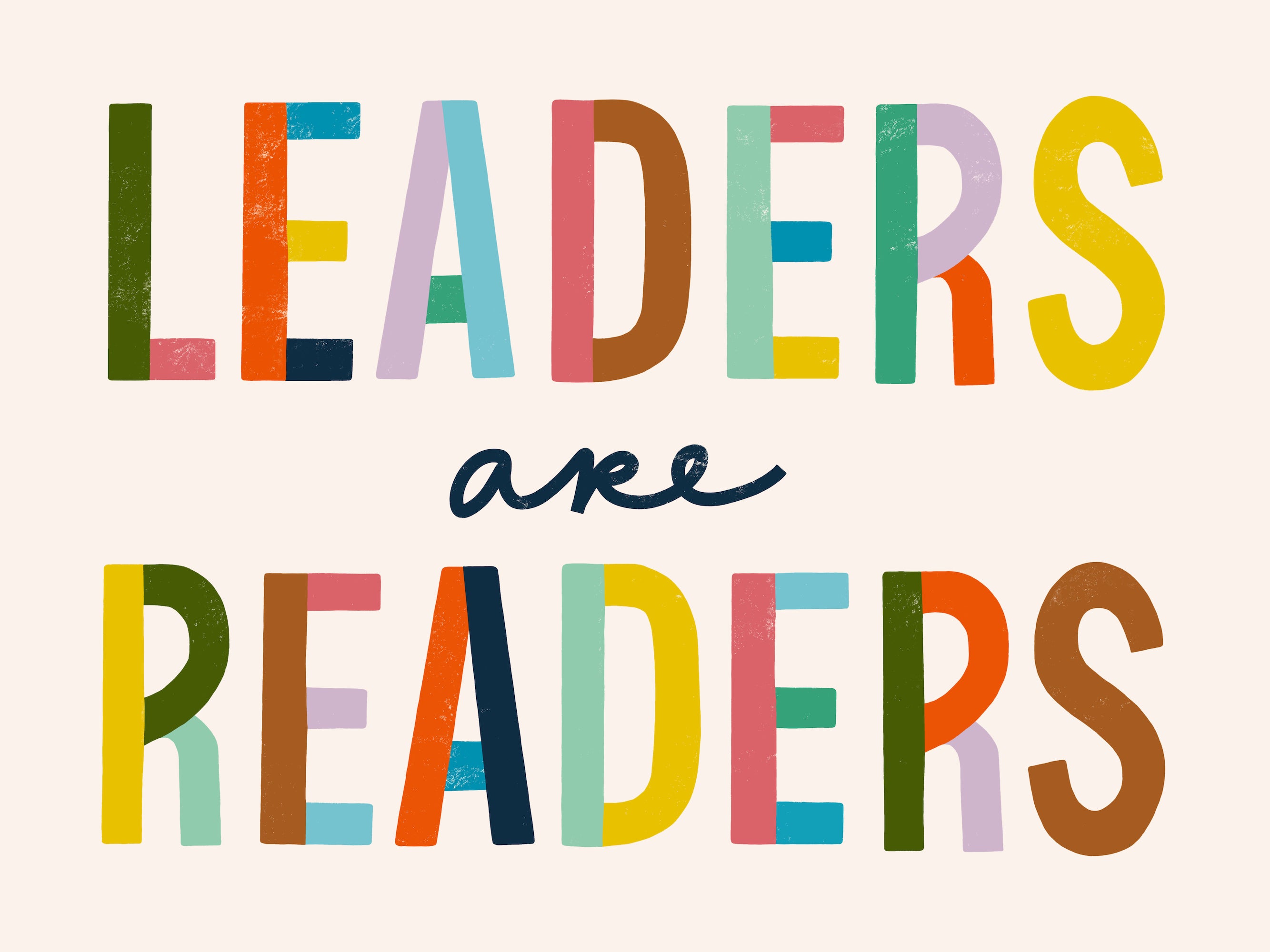 Leaders Are Readers Art Print // Taylor