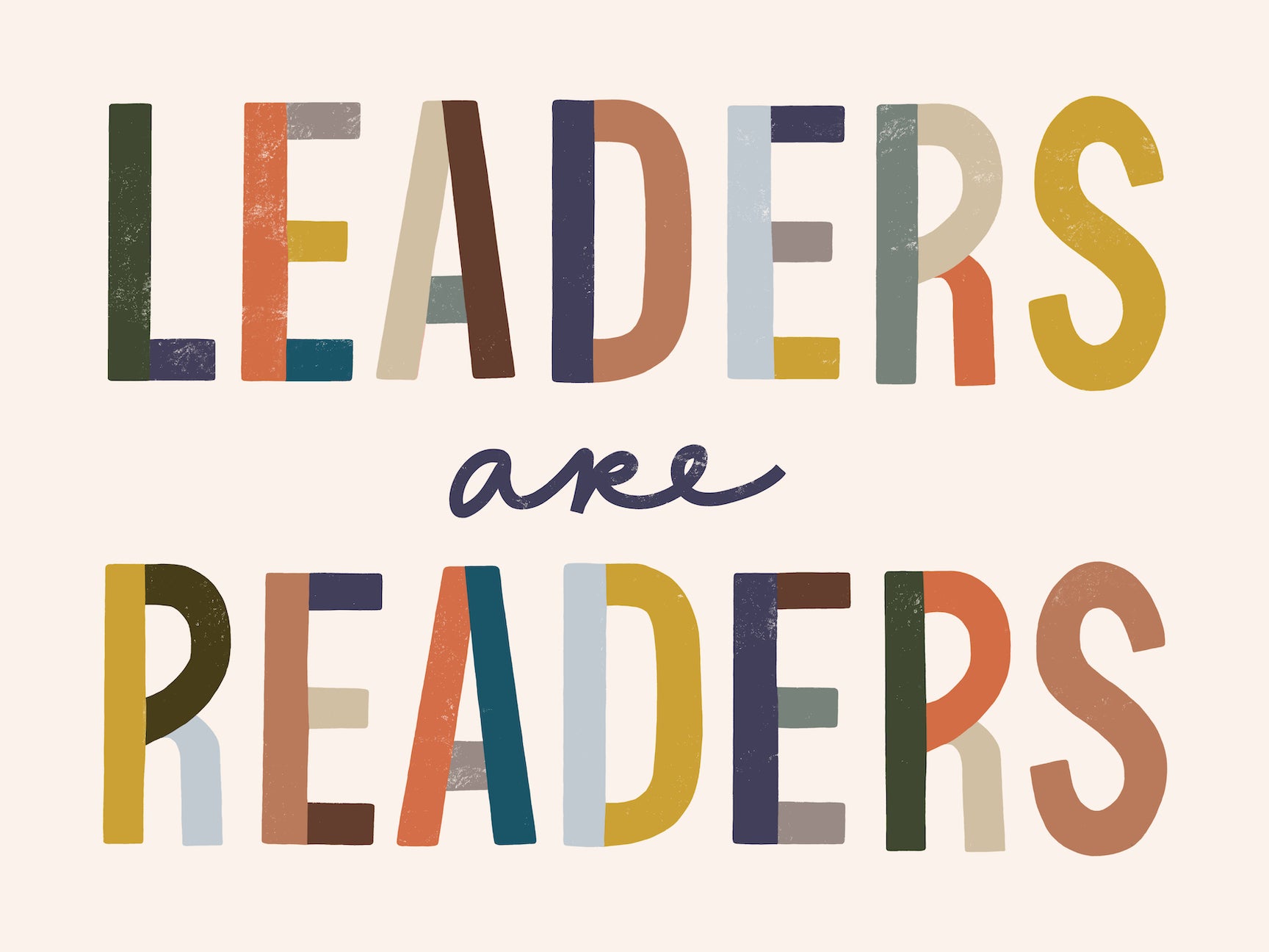 Leaders Are Readers Art Print // Hunter