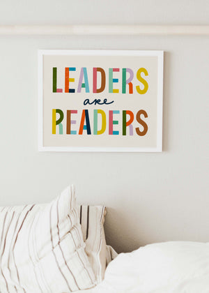 Leaders Are Readers Art Print // Taylor